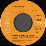 Jerry Reed - A Thing Called Love (7