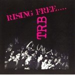 Tom Robinson Band - Rising Free.... (7