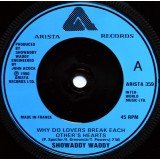 Showaddy Waddy* - Why Do Lovers Break Each Other's Hearts? (7