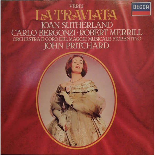 Verdi* - Joan Sutherland, Carlo Bergonzi, Robert Merrill ' Orchestra* E Coro Del Maggio Musicale Fiorentino*, John Pritchard - La Traviata (2xLP, RE + Box)