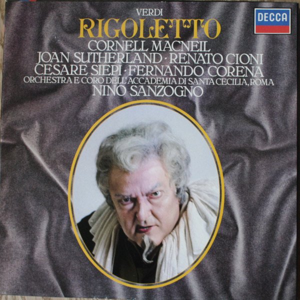 Verdi* / Cornell MacNeil / Joan Sutherland / Renato Cioni / Cesare Siepi, Fernando Corena, Coro* E Orchestra Dell'Accademia Nazionale di Santa Cecilia, Roma*, Nino Sanzogno - Rigoletto (2xLP, Album)