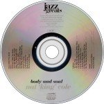 Nat King Cole - Body And Soul (CD, Comp, RM)