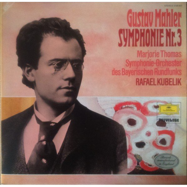 Gustav Mahler â€“ Marjorie Thomas, Symphonie-Orchester Des Bayerischen Rundfunks - Rafael Kubelik - Symphonie Nr. 3 (2xLP, RP)