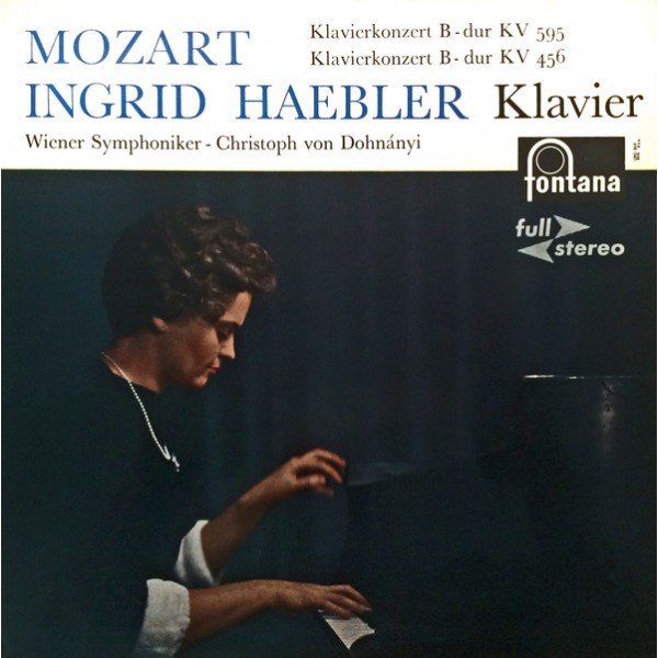 Mozart*, Ingrid Haebler, Wiener Symphoniker, Christoph von Dohnányi - Klavierkonzert B-Dur KV 595, Klavierkonzert B-Dur KV 456 (LP)