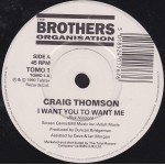 Craig Thomson - I Want You To Want Me (7