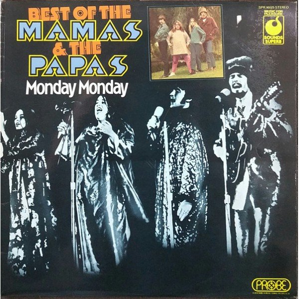 The Mamas & The Papas - Best Of The Mamas & The Papas - Monday Monday (LP, Album, Comp)