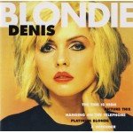 Blondie - Denis (CD, Comp)