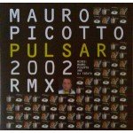Mauro Picotto - Pulsar 2002 RMX (12