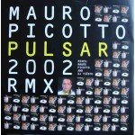 Mauro Picotto - Pulsar 2002 RMX (12