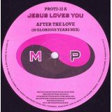 Jesus Loves You - After The Love (12