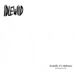 Idlewild - Actually It's Darkness (CD, Single, Promo)