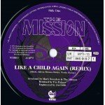 The Mission - Like A Child Again (7