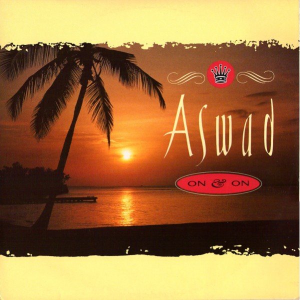 Aswad - On And On (12