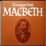 Verdi* - Sherrill Milnes, Fiorenza Cossotto, JosÃ© Carreras, Ruggero Raimondi, Ambrosian Opera Chorus* - New Philharmonia Orchestra, Riccardo Muti - Macbeth (2xLP + Box)